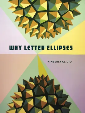 Alidio, Kimberly: why letter ellipses