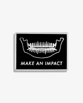 Make An Impact (Impacted Wisdom Teeth) Lapel Pin